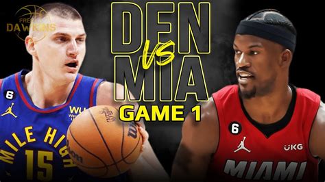 Denver Nuggets vs. Miami Heat Full Game 1 Highlights .